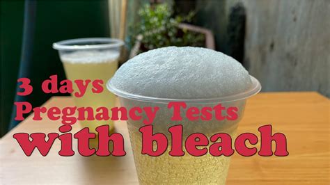 positive bleach pregnancy test thick foam on top|diy bleach pregnancy test.